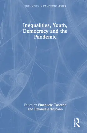 Maddanu / Toscano |  Inequalities, Youth, Democracy and the Pandemic | Buch |  Sack Fachmedien