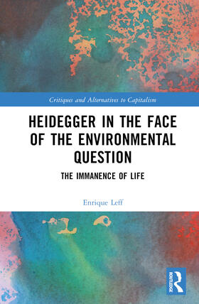Leff |  Heidegger in the Face of the Environmental Question | Buch |  Sack Fachmedien