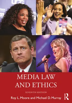 Murray / Moore |  Media Law and Ethics | Buch |  Sack Fachmedien