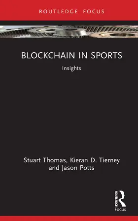 Potts / Thomas / Tierney |  Blockchain in Sports | Buch |  Sack Fachmedien