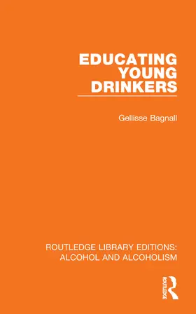 Bagnall |  Educating Young Drinkers | Buch |  Sack Fachmedien