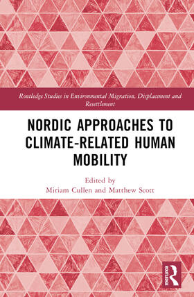 Scott / Cullen |  Nordic Approaches to Climate-Related Human Mobility | Buch |  Sack Fachmedien
