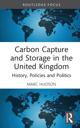 Hudson |  Carbon Capture and Storage in the United Kingdom | Buch |  Sack Fachmedien