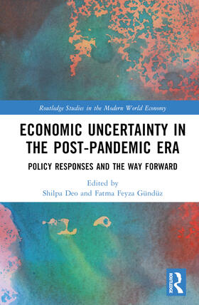 Gunduz / Deo / Gündüz |  Economic Uncertainty in the Post-Pandemic Era | Buch |  Sack Fachmedien