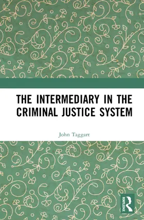 Taggart |  The Intermediary in the Criminal Justice System | Buch |  Sack Fachmedien