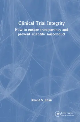 Khan |  Integrity of Randomized Clinical Trials | Buch |  Sack Fachmedien