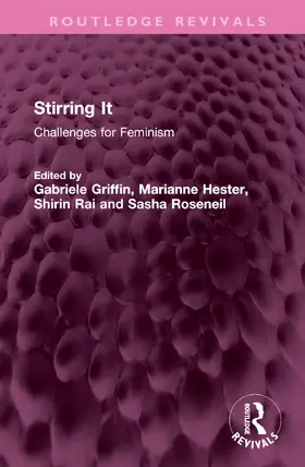 Griffin / Hester / Roseneil |  Stirring It | Buch |  Sack Fachmedien