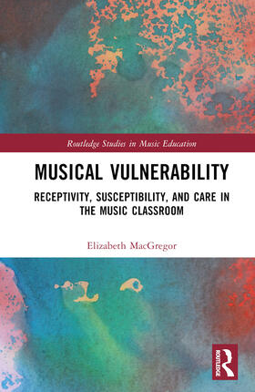 MacGregor |  Musical Vulnerability | Buch |  Sack Fachmedien