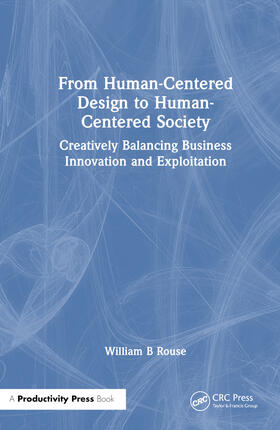 Rouse |  From Human-Centered Design to Human-Centered Society | Buch |  Sack Fachmedien