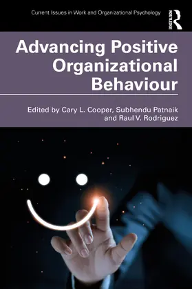 Cooper / Rodriguez / Patnaik |  Advancing Positive Organizational Behaviour | Buch |  Sack Fachmedien