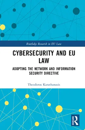 Karathanasis | Cybersecurity and EU Law | Buch | 978-1-032-61445-8 | sack.de