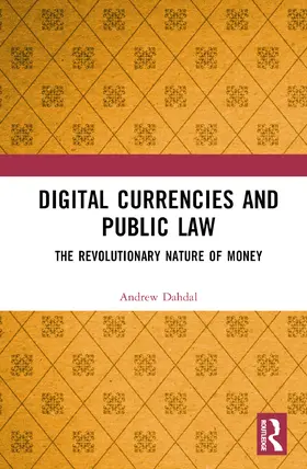 Dahdal |  Digital Currencies and Public Law | Buch |  Sack Fachmedien