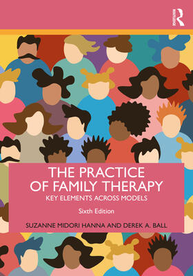 Ball / Hanna |  The Practice of Family Therapy | Buch |  Sack Fachmedien