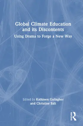 Gallagher / Balt |  Global Climate Education and Its Discontents | Buch |  Sack Fachmedien