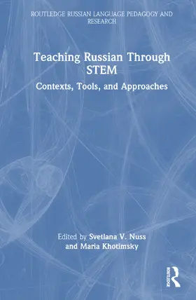 Khotimsky / Nuss |  Teaching Russian Through STEM | Buch |  Sack Fachmedien