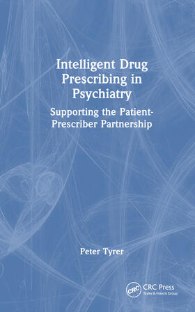 Tyrer |  Intelligent Drug Prescribing in Psychiatry | Buch |  Sack Fachmedien