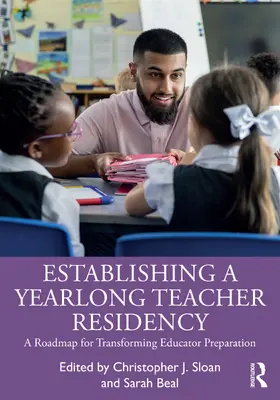 Sloan / Beal |  Establishing a Yearlong Teacher Residency | Buch |  Sack Fachmedien