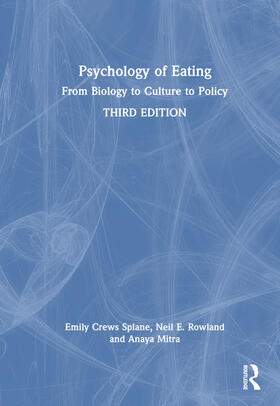 Mitra / Crews Splane / Rowland |  Psychology of Eating | Buch |  Sack Fachmedien