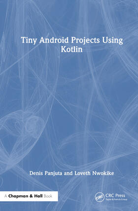 Panjuta / Nwokike |  Tiny Android Projects Using Kotlin | Buch |  Sack Fachmedien