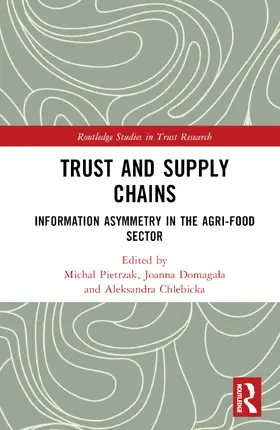 Chlebicka / Pietrzak / Domagala |  Trust and Supply Chains | Buch |  Sack Fachmedien