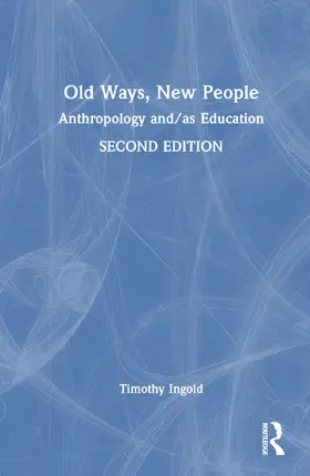 Ingold |  Old Ways, New People | Buch |  Sack Fachmedien