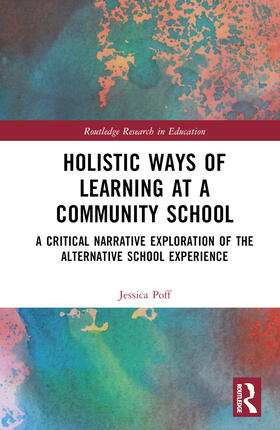 Poff |  Holistic Ways of Learning at a Community School | Buch |  Sack Fachmedien