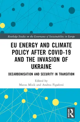 Misík / Mišík / Figulová |  EU Energy and Climate Policy after COVID-19 and the Invasion of Ukraine | Buch |  Sack Fachmedien