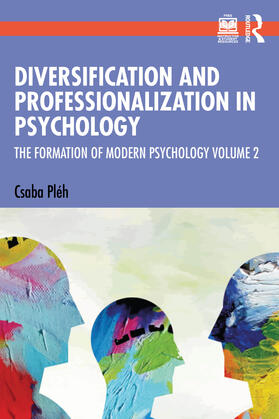 Pleh / Pléh |  Diversification and Professionalization in Psychology | Buch |  Sack Fachmedien