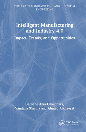 Alkhayyat / Chaudhary / Sharma |  Intelligent Manufacturing and Industry 4.0 | Buch |  Sack Fachmedien