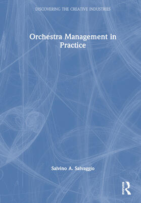 Salvaggio |  Orchestra Management in Practice | Buch |  Sack Fachmedien