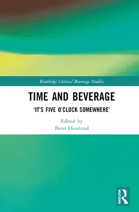 Howland |  Time and Alcohol | Buch |  Sack Fachmedien