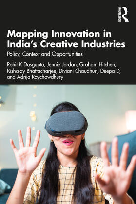 Roychowdhury / Dasgupta / D |  Mapping Innovation in India's Creative Industries | Buch |  Sack Fachmedien