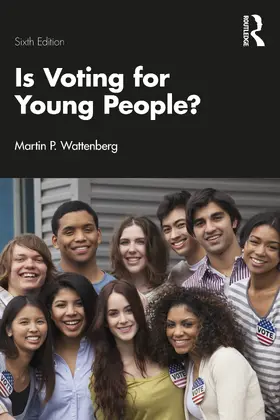 Wattenberg |  Is Voting for Young People? | Buch |  Sack Fachmedien