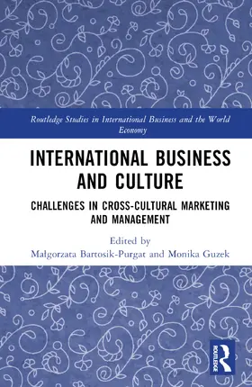 Bartosik-Purgat / Guzek |  International Business and Culture | Buch |  Sack Fachmedien