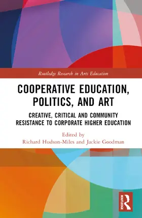 Goodman / Hudson-Miles |  Co-operative Education, Politics, and Art | Buch |  Sack Fachmedien