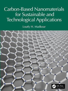 Madkour |  Carbon-Based Nanomaterials for Sustainable and Technological Applications | Buch |  Sack Fachmedien