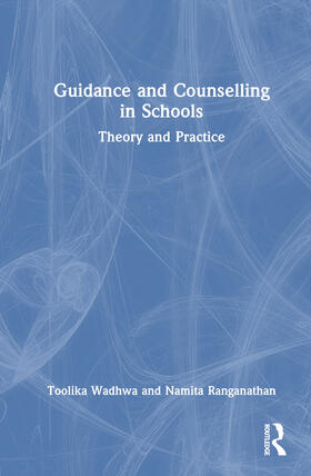 Ranganathan / Wadhwa |  Guidance and Counselling in Schools | Buch |  Sack Fachmedien