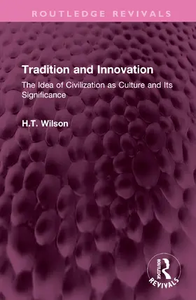 Wilson |  Tradition and Innovation | Buch |  Sack Fachmedien