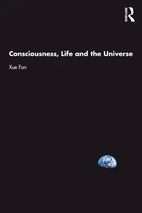 Fan |  Consciousness, Life and the Universe | Buch |  Sack Fachmedien