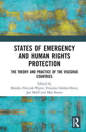 Florczak-Wator / Gárdos-Orosz / Malír |  States of Emergency and Human Rights Protection | Buch |  Sack Fachmedien