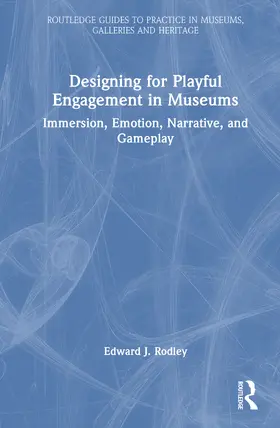 Rodley |  Designing for Playful Engagement in Museums | Buch |  Sack Fachmedien