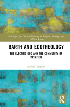 Langdon |  Barth and Ecotheology | Buch |  Sack Fachmedien