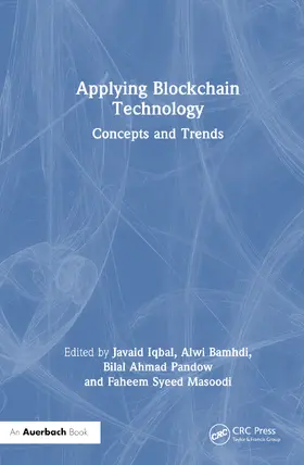 Bamhdi / Iqbal / Pandow |  Applying Blockchain Technology | Buch |  Sack Fachmedien