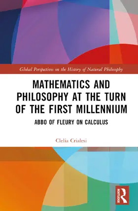 Crialesi |  Mathematics and Philosophy at the Turn of the First Millennium | Buch |  Sack Fachmedien