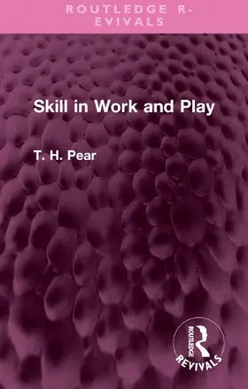 Pear |  Skill in Work and Play | Buch |  Sack Fachmedien