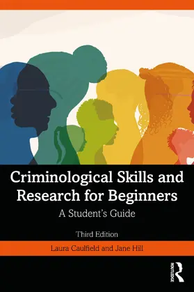 Hill / Caulfield |  Criminological Skills and Research for Beginners | Buch |  Sack Fachmedien