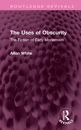 White |  The Uses of Obscurity | Buch |  Sack Fachmedien