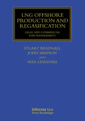 Simpson / Beadnall / Lemanski | LNG Offshore Production and Regasification | Buch | 978-1-032-64768-5 | sack.de