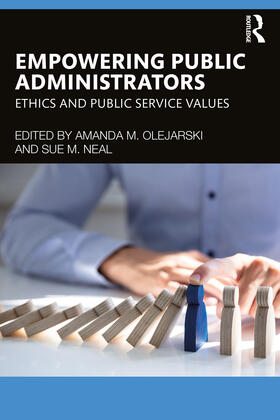 Olejarski / Neal |  Empowering Public Administrators | Buch |  Sack Fachmedien