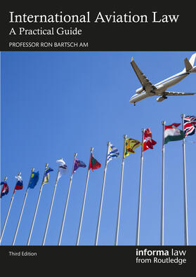 Bartsch |  International Aviation Law | Buch |  Sack Fachmedien